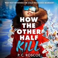 How the Other Half Kill
